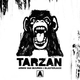 ARMIN VAN BUUREN & BLASTERJAXX - TARZAN